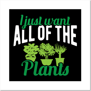 Plant - I just want all of the plants Posters and Art